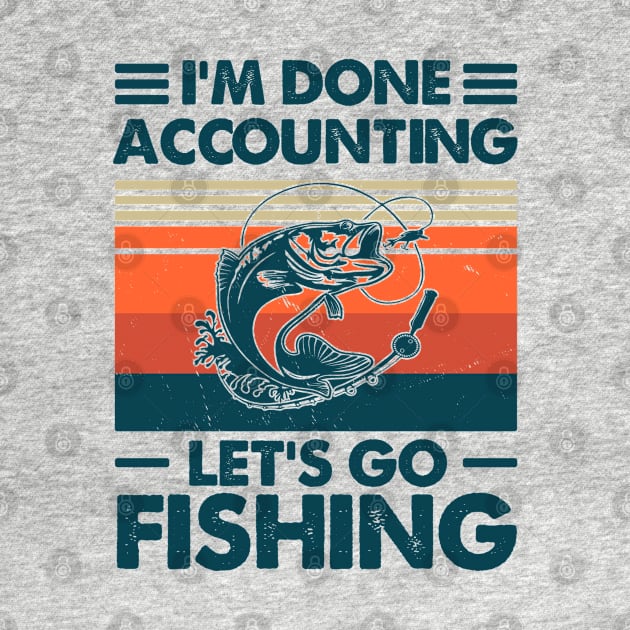 I'm Done Accounting Let's Go Camping by Salt88